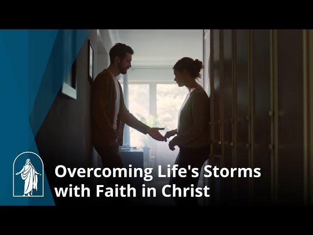 Overcoming Life's Storms with Faith in Christ