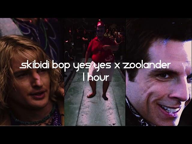 Skibidi bop yes yes yes x Zoolander (TikTok Mashup Remix) [1 hour]