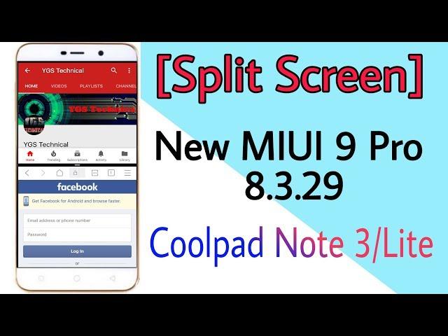 [Split Screen] MIUI 9 Pro 8.3.29 for Coolpad Note 3/Lite | Installation & Overview