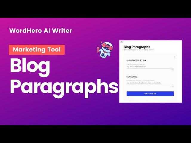 How to Write Entire Blog Paragraph In 1 Click Using WordHero AI