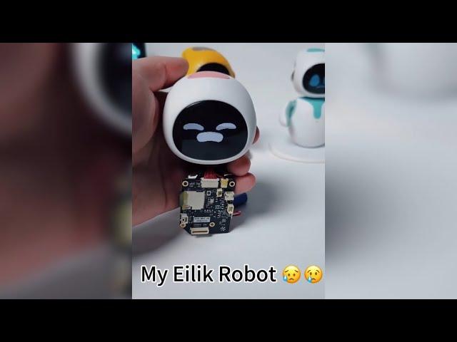 My Eilik Robot Are going  #sad  #fyp #robot