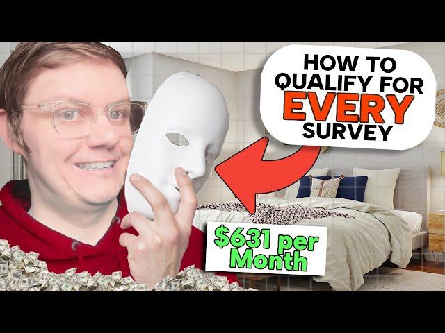 HOW TO QUALIFY FOR EVERY SURVEY