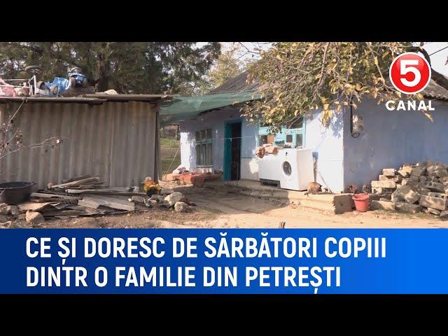 Ce și doresc de sărbători copiii dintr-o familie din Petrești