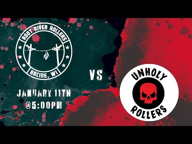 Root River Rollers VS Unholy Rollers