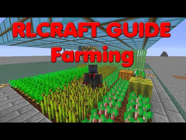 RLCRAFT Farming; Everything You Need to Know