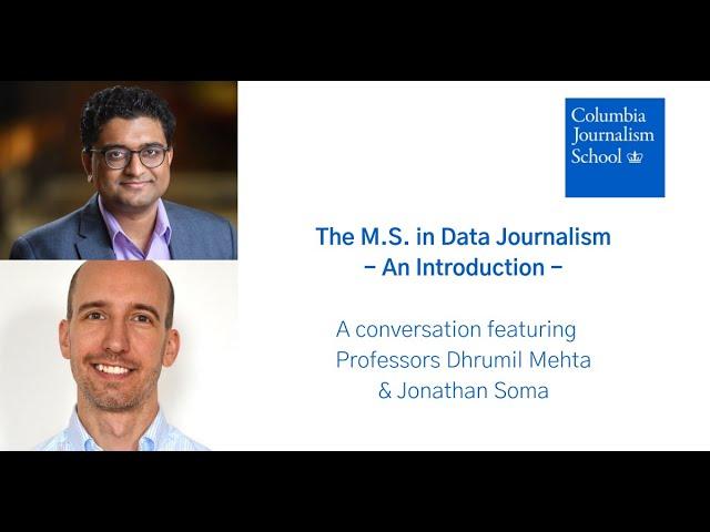 Columbia's M.S. in Data Journalism: An Introduction