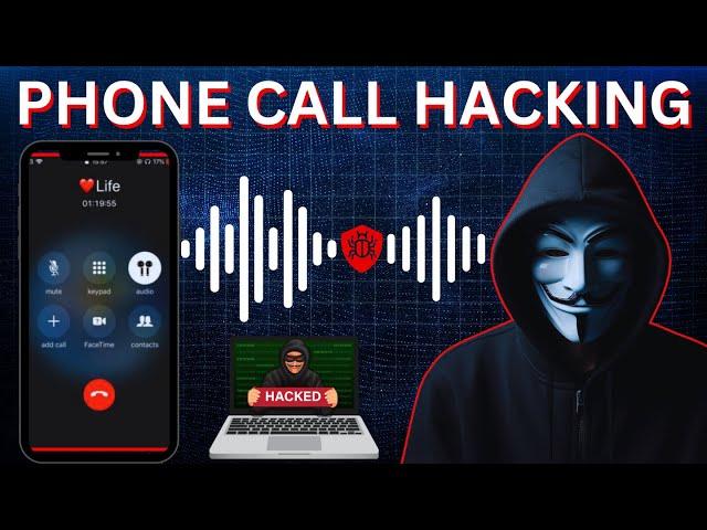 How To Hack and Eavesdrop on Phone Calls: The Shocking Truth