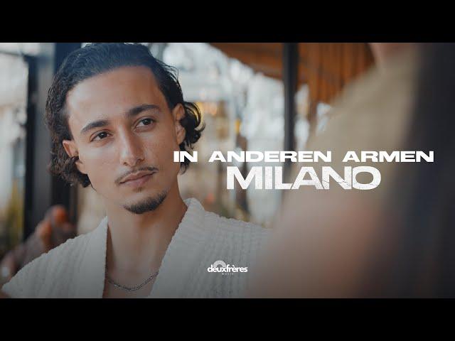 Milano x Lucry & Suena - In anderen Armen [Official Video]