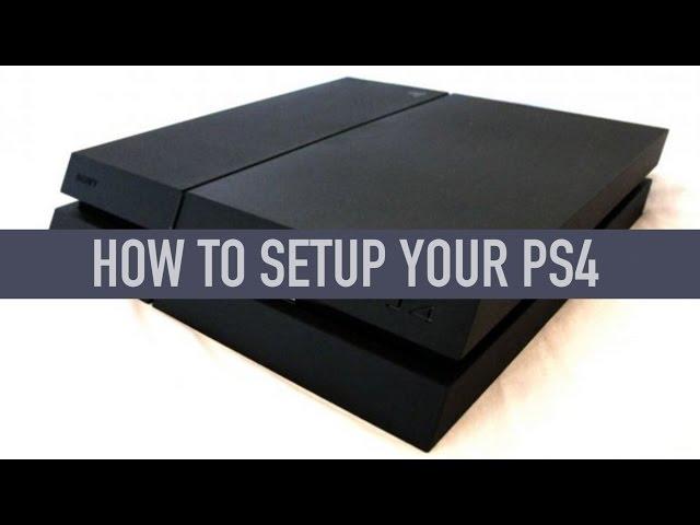 How to set up a PlayStation 4