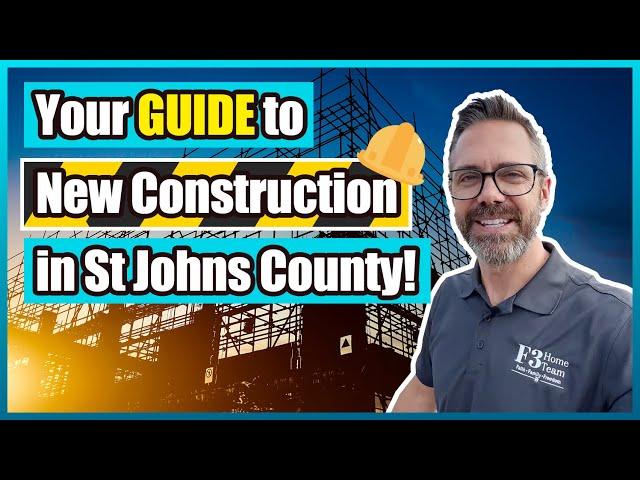 St Johns County New Construction Guide | What You Need to Know When Building Your Home