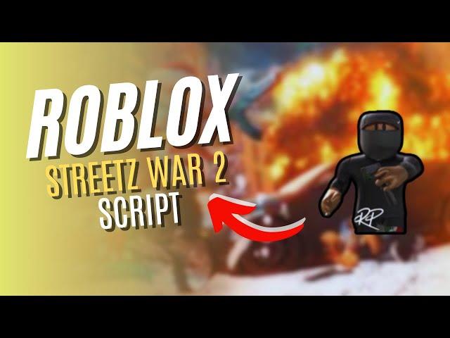 ROBLOX Streetz War 2  Script Auto deposit, Auto Withdraw Much more! RBXSCRIPT 2025