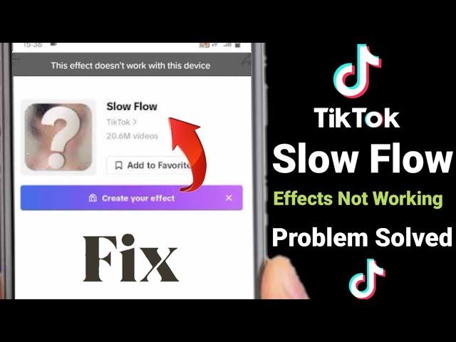 TikTok Effect Does Not Working On This Device 2023 | Slow Flow Effect Not Working