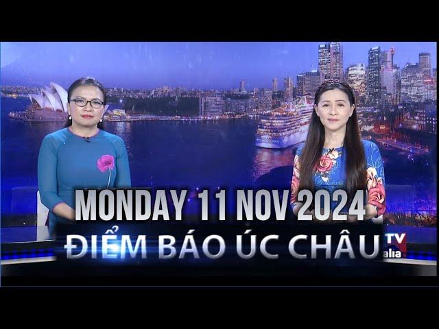 ĐIỂM BÁO ÚC CHÂU -  11/11/2024