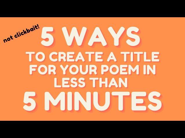 5 WAYS to CREATE a TITLE for your Poem in LESS THAN 5 minutes | Gawa ni Kahel