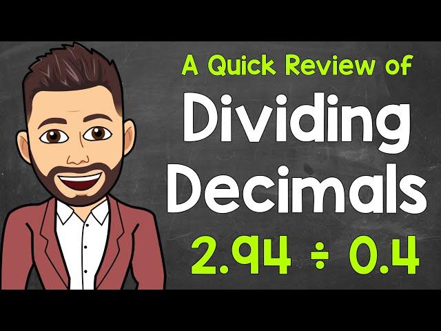 Dividing Decimals Explained: A Step-By-Step Review | Understanding Decimal Division