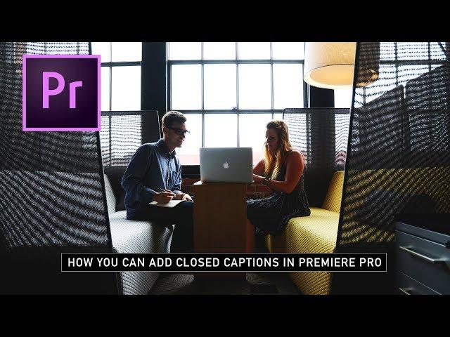 How To Create Captions In Premiere Pro CC!