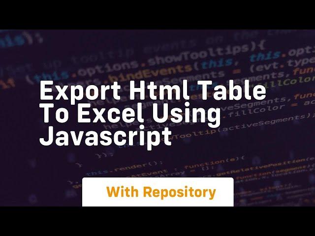 export html table to excel using javascript