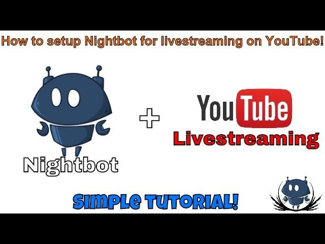 Nightbot Setup Tutorial for YouTube and Twitch Livestreaming!