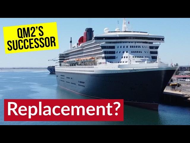 Will a new Ocean Liner REPLACE Queen Mary 2?