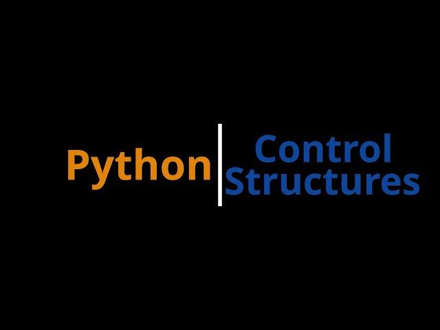 Python | Control Structures