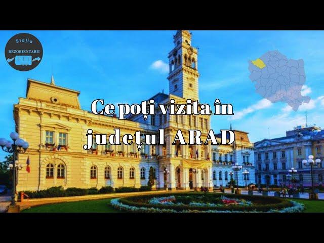 What can you visit in Arad county? We are visiting Romania together