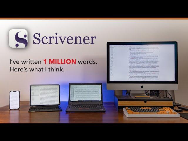 I’ve Written *1 MILLION* Words in Scrivener - Here’s My Review