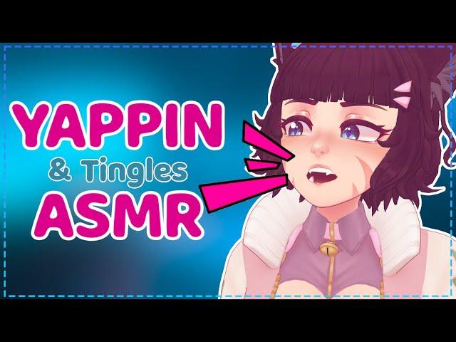 [ASMR] Catgirl Random Tingles & Yapping You To Sleep