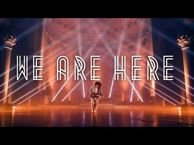 We Are Here | Official Music Video