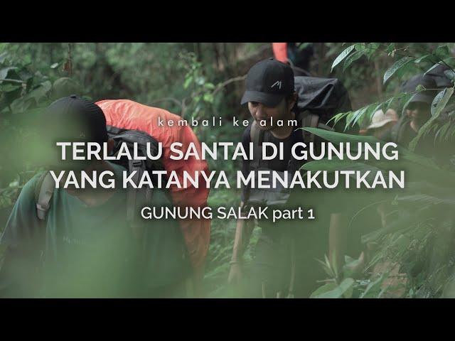 Gunung Salak : Terlalu Santai di Gunung yang Katanya Seram (part 1)