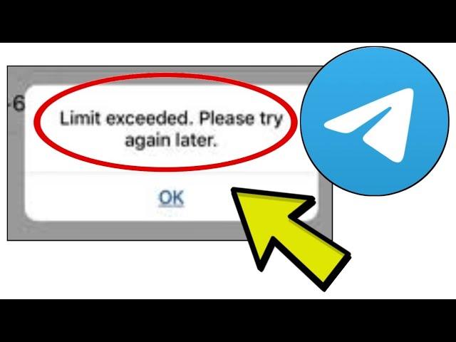 How To Fix Telegram App Limit exceeded. Please try again later. Problem Solved