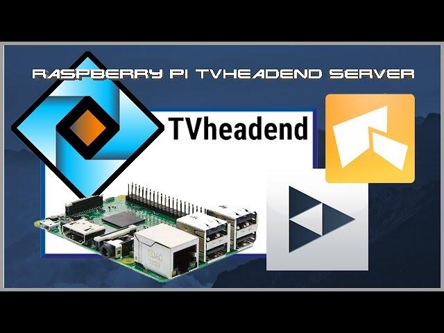 Raspberry Pi TVheadend Server