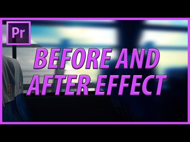 How to Create the Before and After Transition in Adobe Premiere Pro CC (2017)