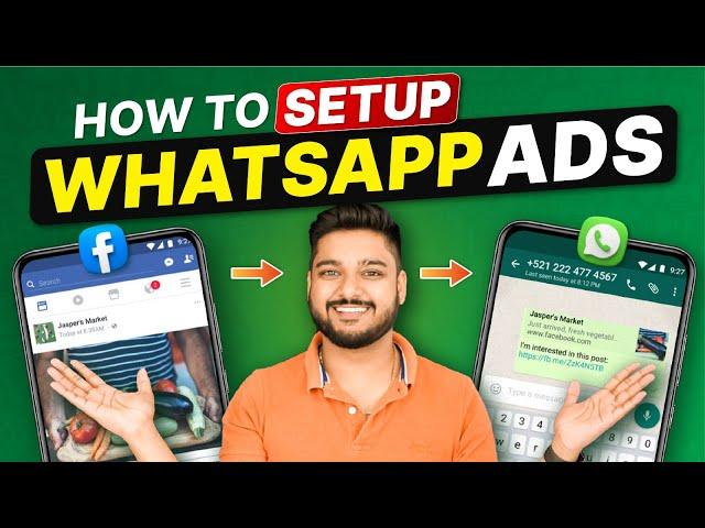 How to Setup WHATSAPP ADS | Full WhatsApp Marketing Strategy | Social Seller Academy