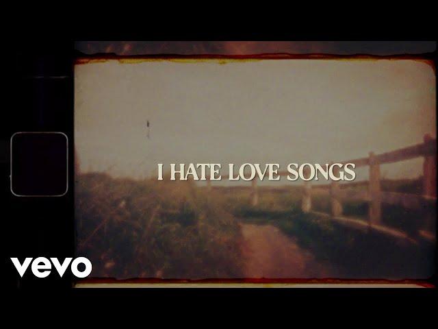 Miranda Lambert - I Hate Love Songs (Official Lyric Video)