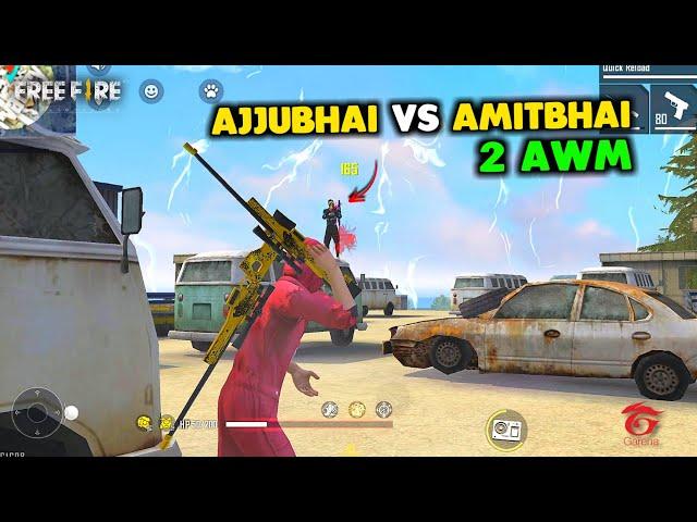 2 AWM AJJUBHAI vs AMITBHAI Aukat Ki Baat Best Clash Battle - Garena Free Fire