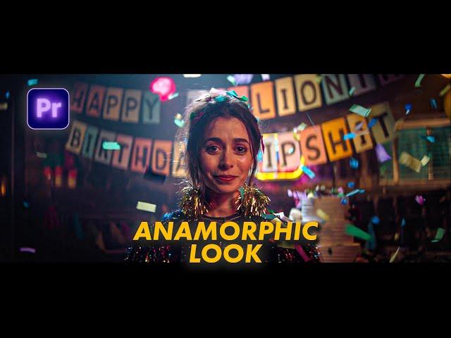 How To Get The Anamorphic Look - Premiere Pro Tutorial