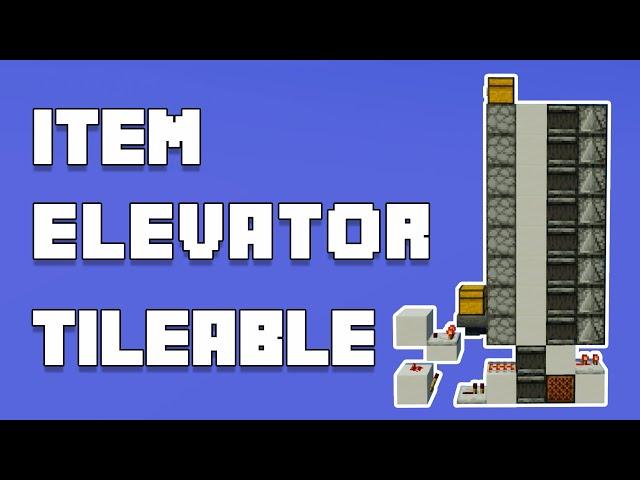 1-Wide Silent Tileable Item Elevator (1.15+)