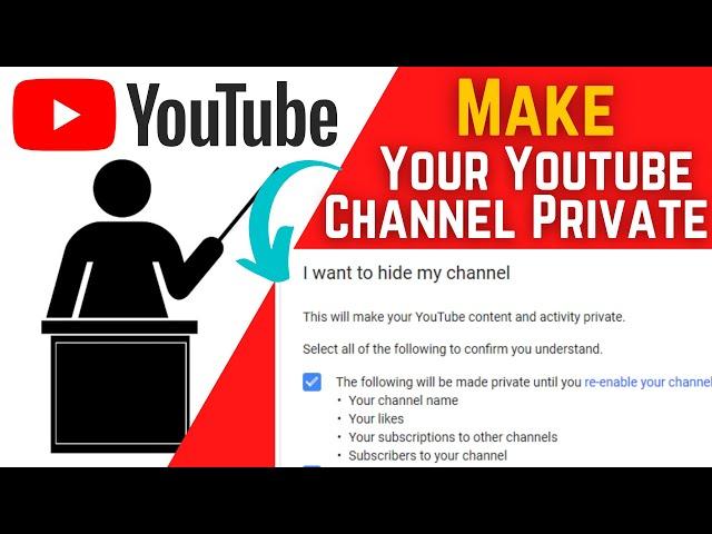 How To Make Your Youtube Channel Private (2021)