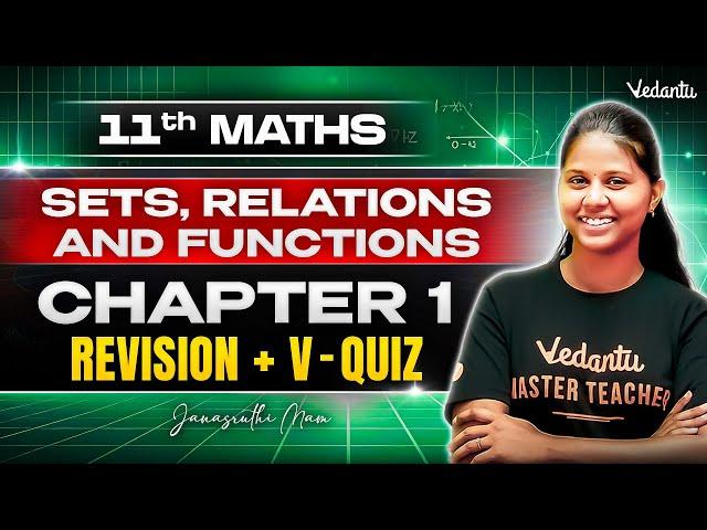 11th Maths | CH 1 Sets, Relations and Function Revision + Quiz | State Board | Janasruthi Ma'am