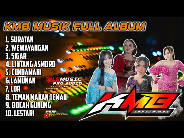 Full Album KMB Musik 2024 Bersama Niken Salindry | Suratan | Sigar | Cundamani | BLS Pro Audio