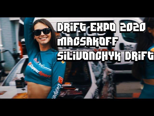 DRIFT EXPO 2020/MACSAKOFF/SILIVONCHYK DRIFT