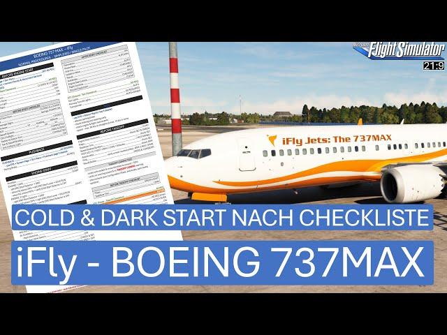 iFly - Boeing 737 MAX - Cold & Dark Start nach Checkliste | MSFS 2020