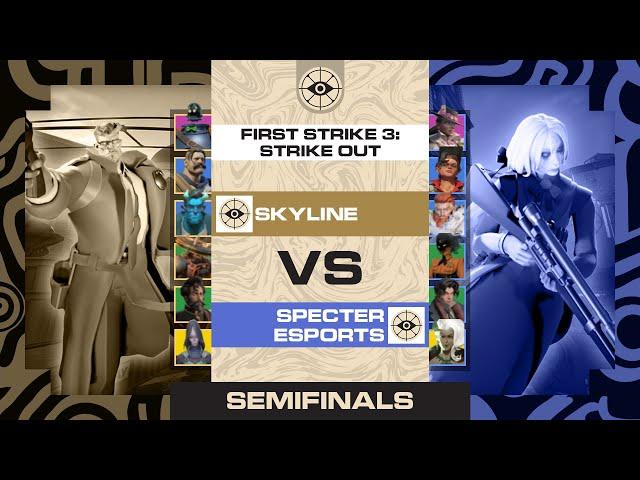 SkylineGG vs Specter Esports | BO3 | First Strike 3: Strike Out