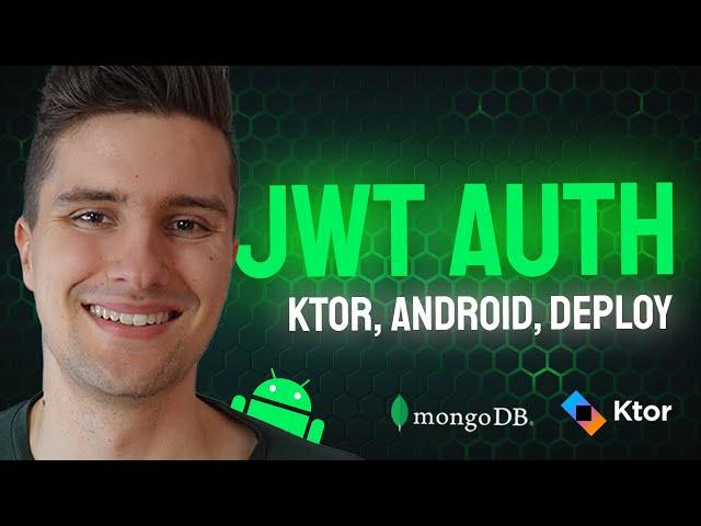 How to Build and Deploy a Custom JWT Auth System (Ktor, MongoDB, Android)