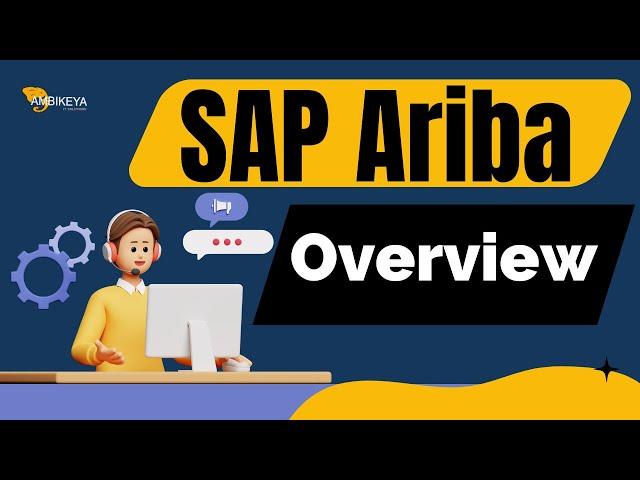 SAP ARIBA Overview || Best SAP Training || Ambikeya