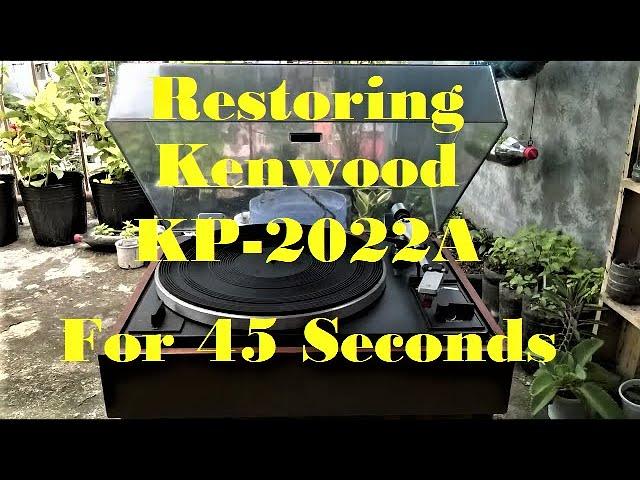 Restoring Kenwood KP-2022A Turntable