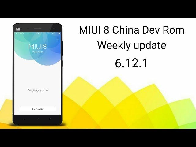 MIUI 8 China Developer ROM 6.12.1