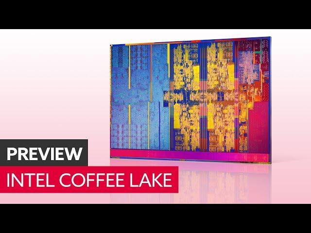 Intel’s Coffee Lake CPUs are set to be gaming monsters | Hardware