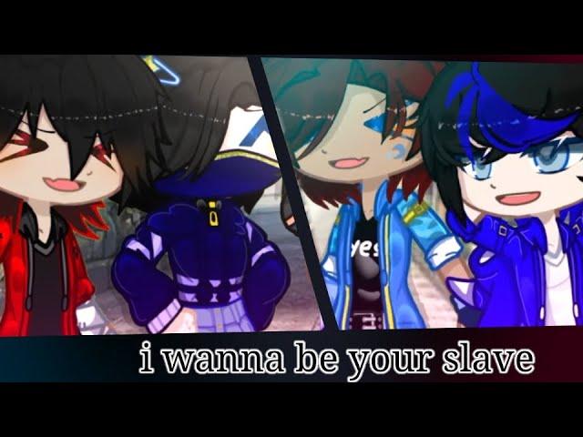 [boys] i wanna be your slave  Aphmau #ashahsna #gacha#gachaaphmau#gachaclub#aphmaumeme#gachalife