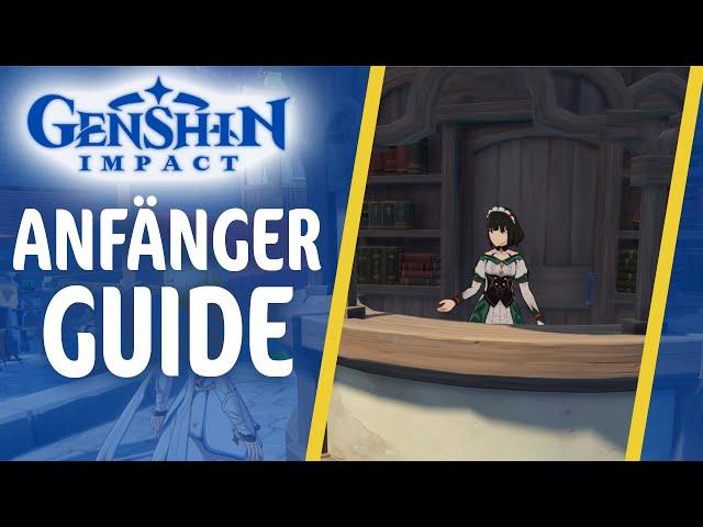 Genshin Impact - ANFÄNGER GUIDE | Tipps & Tricks auf deutsch